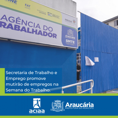 Fachada da Agência do Trabalhador e Secretaria Municipal de Trabalho e Emprego de Araucária.